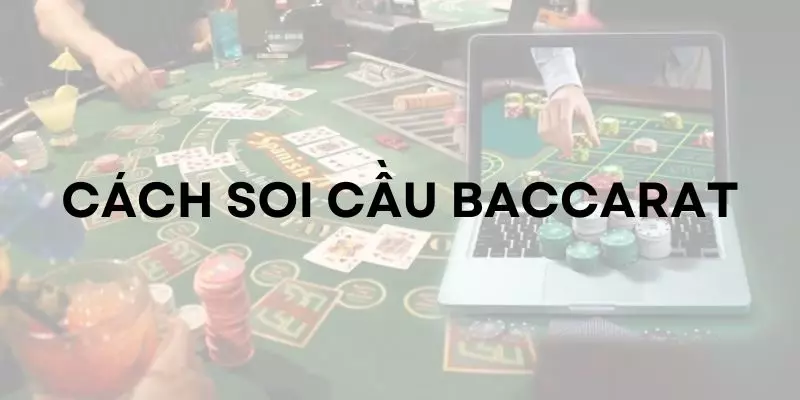 Cách soi cầu baccarat - Khám Phá Những Chiến Thuật Hiệu Quả Nhất Cách soi cầu baccarat Martingale